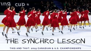 This and That: The Synchro Lesson (2019 Canadian \u0026 U.S. Championships, Nexxice, Haydenettes, Nova)