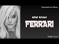 Bebe Rexha - Ferrari (Lyrics Video)