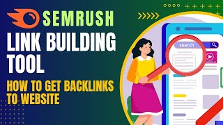Semrush Link Building Tool Tutorial For Beginner | SEO
