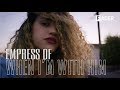 Empress Of - When I'm With Him (Music Video)