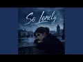 So Lonely