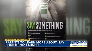 Wake County will use 'Say Something' app for 2024-25 school year