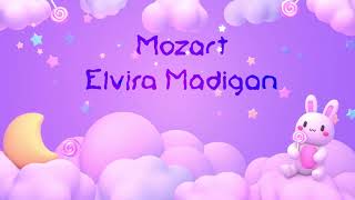 Mozart Lullaby  Concerto 21-2 (Elvira Madigan)