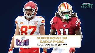 Early Picks and Bets for Super Bowl 58 | The Early Edge