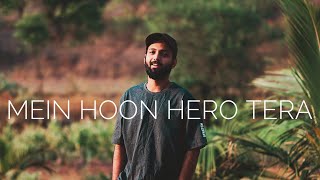 MAIN HOON HERO TERA (Cover) | Shiv | Armaan Malik | Amaal Mallik | Salman Khan