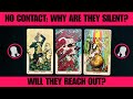 👤❤️‍🩹NO CONTACT: WHY ARE THEY SILENT & WILL THEY REACH OUT❤️‍🔥👤|🔮CHARM|TAROT PICK A CARD🔮