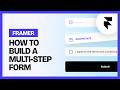 How to Build a Multi-Step Form in Framer (Full Tutorial)