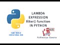 #46 - Lambda Expression - list filter() function Programs - Python Programming