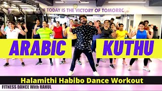 Arabic Kuthu Dance | Full Body BEGINNERS Workout | Halamithi Habibo Dance | FITNESS DANCE With RAHUL