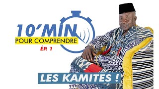 ⌛️ 10 minutes pour comprendre les KAMITES !