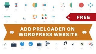 Add Preloaders on WordPress Website in 1 Minute | FREE