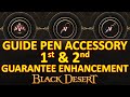 GUARANTEE PEN ACCESSORY 1st & 2nd CRAFTING & EXCHANGE GUIDE + COST CALCULATION (Black Desert) BDO