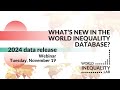 2024: What's new in the World Inequality Database?