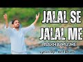 Jalal Se Jalal Me Barha Mujhe || New Worship 2024 || Worshipper Siddhant Sharma || Arif Bhatti #anm