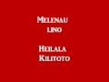Melenau Lino - Heilala Kilitoto
