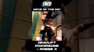 IWU MOVE OF THE DAY - Ep2: Deadlift Powerbomb by Robbie X #shorts #iwuwrestling