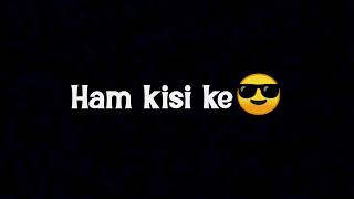 Kisi Ke🤫 Bharose Nahin👻 Chalta🙌 hai | Attitude Shayari Status |  Apne😎 Dam Par Ek lagayenge#attitude