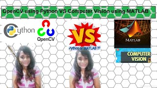 OpenCV using Python VS Computer Vision using MATLAB || OpenCV in Python || Computer Vision in MATLAB