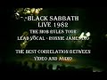 Black Sabbath Live 1982. Part 1. The Mob Rules Tour. The Best Correlation Between Video and Audio.