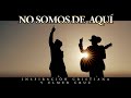 No somos de Aquí // Elmer Cruz FT. Inspiración Cristiana