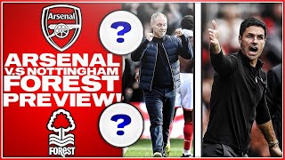 ARSENAL VS NOTTINGHAM FOREST MATCH PREVIEW