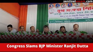 Congress Slams BJP Minister Ranjit Dutta