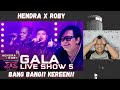 ROBY & HENDRA - BANG BANG | Vocal React With Hen | STEAL THE SHOW❗️