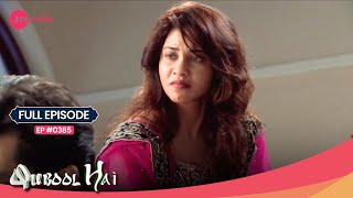 Tanveer ने मारा Asad और Zoya को | Qubool Hai | Full Ep. #385 | Popular Hindi Show | Zee Anmol