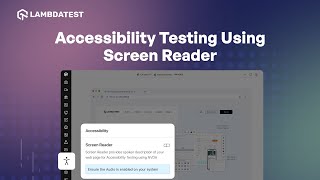 How to perform Accessibility Testing Using Screen Reader | TestMu AI