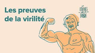 Les preuves de la virilité