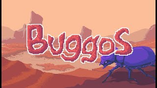 Buggos: Part 2