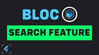 Project Number 1- Implement Search Feature - Flutter Bloc Tutorial for Beginners | PART 6