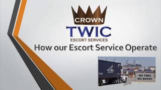 Crown TWIC Escort Services