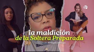 La Maldición de la Soltera Preparada  #reflexion  #solteria #relaciones