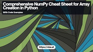 Comprehensive NumPy Cheat Sheet for Array Creation in Python