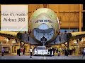 How it's made .? Airbus 380 for Etihad