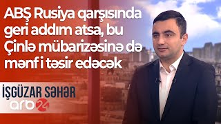 ABŞ Rusiya qarşısında geri addım atsa, bu Çinlə mübarizəsinə də mənfi təsir edəcək