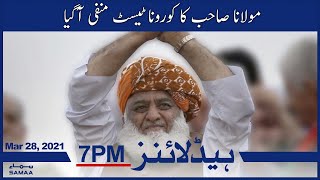 Samaa News Headlines 7pm | Maulana Sahib's Corona test was negative | SAMAA TV