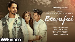 Bewafai: Mr Faisu & Musskan Sethi (Full Song)  | Sanchet Tandon | Mr Faisu Bewafai Full Video Song