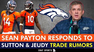 Broncos Trade Rumors Take A Turn After Sean Payton Responds To Jerry Jeudy & Courtland Sutton Rumors