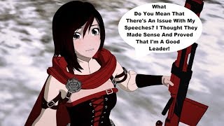 RWBY Discussion! The Problem With Ruby's Speeches!