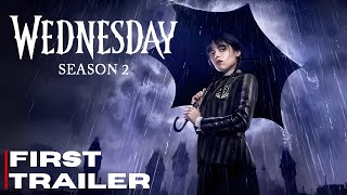 Wednesday: Season 2 (2025) - First Trailer | Jenna Ortega | Netflix Series