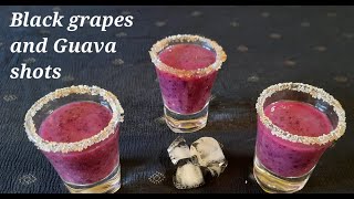 Black Grape and Guava shots | Angoor aur Amrood ka Chatpata Juice | Summer special Drinks