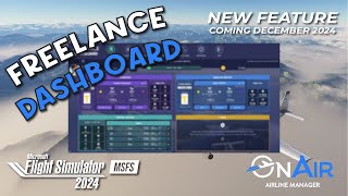 Microsoft Flight Simulator 2024 | OnAir Airline Manager | Introducing: The Freelance Dashboard