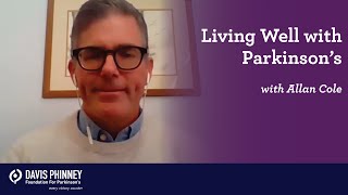 Living Well with Parkinson’s with Allan Cole