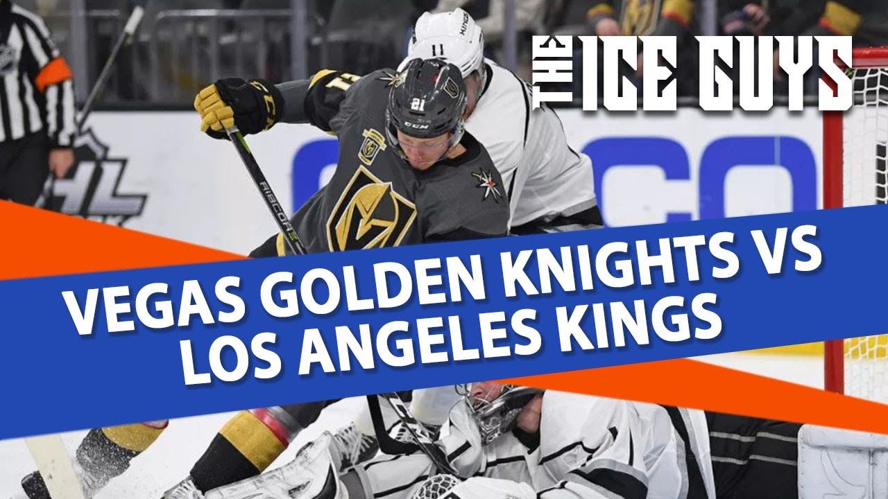 Vegas Golden Knights Vs Los Angeles Kings | The Ice Guys | NHL Picks ...