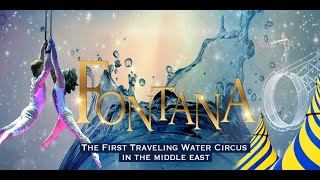 Fontana Show/Circus in Abu Dhabi - Part 1