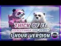 Thick of It (SPACE_PANDA POP REMIX) - 1 HOUR VERSION