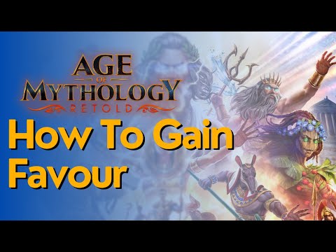 Age of Mythology Retold: How To Get Favor