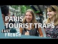 Worst Tourist Traps to Avoid in Paris According to Locals | Easy French 209